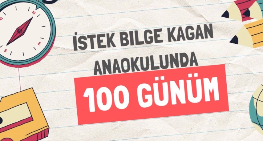 Anaokulunda 100 GÜN